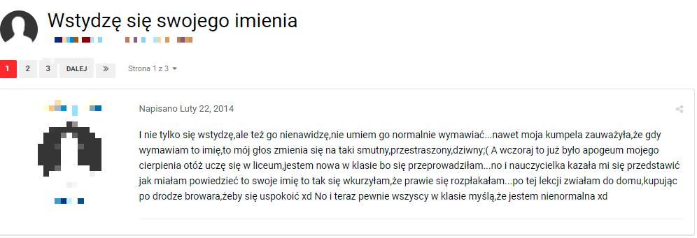 Kobieta nienawidzi swojego imienia. Kiedy ma się przedstawić, aż zmienia jej się głos: „Nie umiem go normalnie wymawiać”